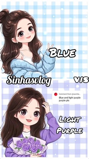 sinhasvlog . blue 💙 Vs light purple 💜✨. comment