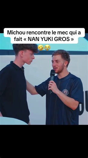 Michou rencontre le mec qui a fait « NAN YUKI GROS »