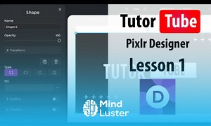 Mind Luster - Learn Pixlr Designer Lesson 1 Accessing Pixlr Designer