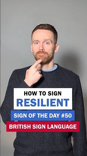 How to sign Resilient: BSL Sign of the Day 50