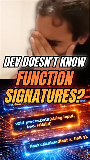 You know functions without knowing function signatures?!