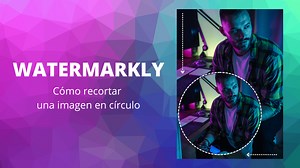 Cómo recortar una imagen en círculo | Watermarkly
