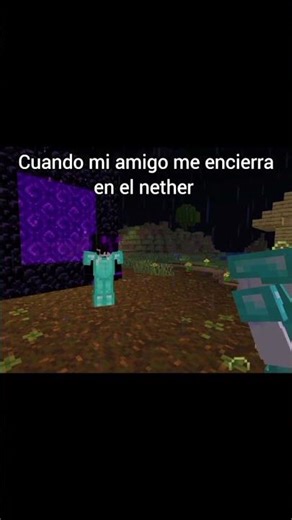 Cuando mi amigo me encierra en el nether #minecraft_#short_#humor