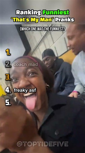 Ranking Funniest "That's My Man" Pranks #funny