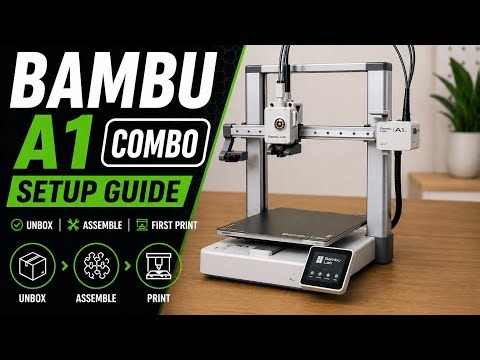 Bambu A1 Combo Setup Guide (Step-by-Step + First Print)