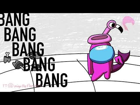 BANG BANG BANG (Among Us animation meme)