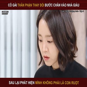 4.3K views · 51 reactions | Cô gái thân phận thay đổi bước chân vào nhà giàu. Sau lại phát hiện mình không phải là con ruột #phim #review | Dewa studio | Facebook