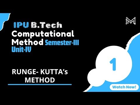 RUNGE- KUTTA'S METHOD |Ordinary Diff. Eqs. | Sem-III | Unit-4 | Part-1 | IP University