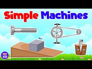 ClevKid | Simple Machines for Kids, Toddlers & Preschool