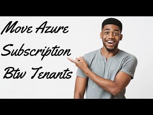 How to move your Azure subscription to different tenant or Azure AD part 1