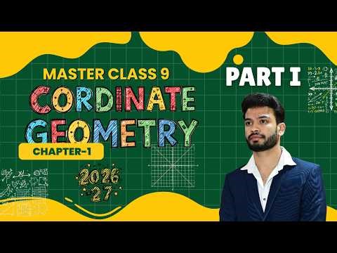 Coordinate Geometry Part 1 | CBSE 2026-27 | Class 9 | Plotting a point in Cartesian plane