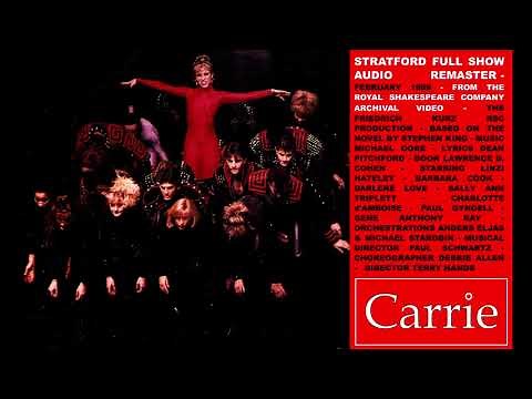 Carrie The Musical (Remastered Audio, Full Show, Stratford 1988)