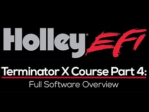 Holley Terminator X Training Course Part 4: Full Software Overview | Evans Performance Academy