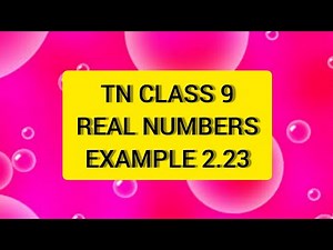 TN 9 Maths Real Numbers Example 2.23