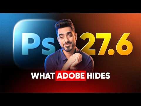 14 New Things Adobe Didn't Tell You! - Photoshop 27.6