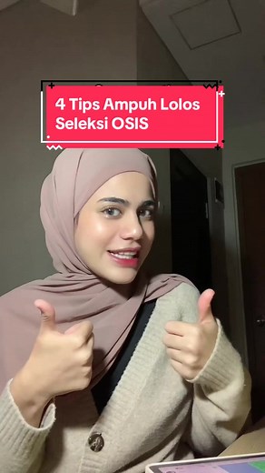 4 Tips Ampuh Lolos Seleksi OSIS