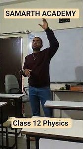 Samarth Academy.. best video of 12 physics.. 1st lesson. very Easy Tricks