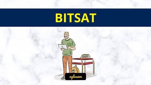 BITSAT 2026 - Exam Dates, Application Form, Syllabus, PYQP - AglaSem Admission