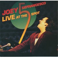 Live At The 5 Spot by Joey DeFrancesco (1993) | Jazz Album | All About Jazz