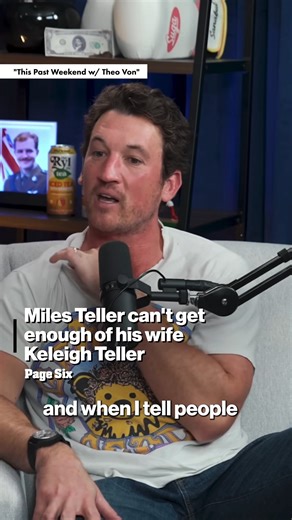 Miles Teller gushing over how much he loves his wife Keleigh has us like 😭 | Page Six