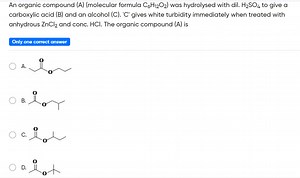 An organic compound (A) (molecular formula C6​H12​O2​ ) was hyd... | Filo
