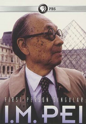 First Person Singular: I.M. Pei (1997) - Movie