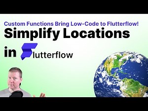 Flutterflow - Custom Functions To Simplify Locations (@flutterflow)