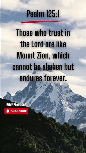 🙏Psalm 125:1 | Those who trust in the Lord are like Mount Zion #jesus #bibleverses psalm100
