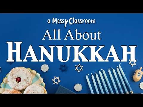 All About Hanukkah | Jewish History, Traditions, Symbols, & the Real Story of the Festival of Lights