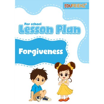 Teach Forgiveness Skills | SEL Life Skills Lesson Plan & Teacher Guide