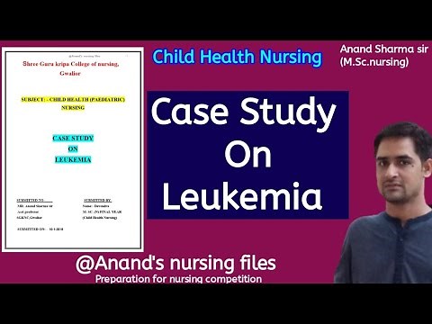 Case Study On Leukemia//Leukemia case study//casestudy //leukemia //Nursing Case study
