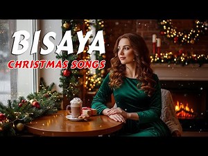 Popular Bisaya Christmas Songs 2026 - Nonstop Visayas Christmas Christian Playlist 2026
