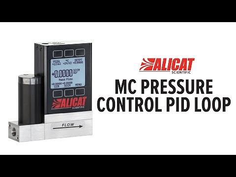 Alicat Mass Flow Controller: Feature - Pressure Control PID Loop