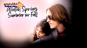 مشاهدة فيلم Winter Spring Summer or Fall 2024 فشار فيديو