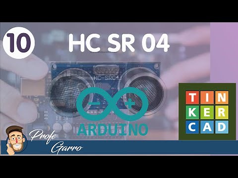 ARDUINO TINKERCAD [10] SENSOR DE DISTANCIA HC SR 04