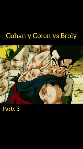 Gohan vs Broly: La Gran Batalla en Dragon Ball Z