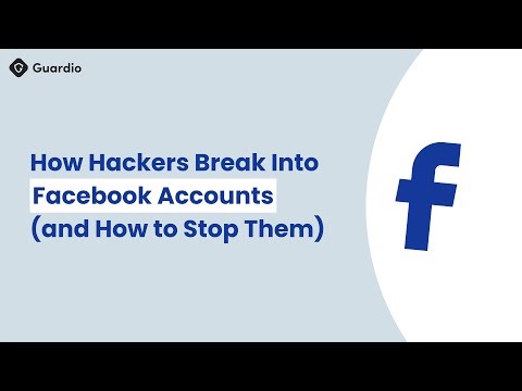 How Hackers Break Into Facebook Accounts (and How to Stop Them)
