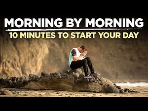 Surrender To God Everyday | A Blessed Morning Prayer (10 Minutes To Chase After God)
