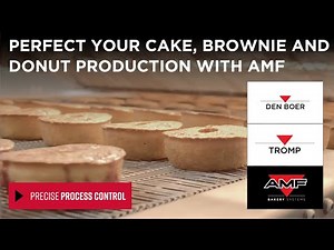 Perfecting Cake, Brownie, and Donut Production with AMF