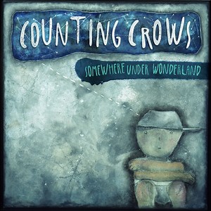 Album Review: Counting Crows - Somewhere Under Wonderland