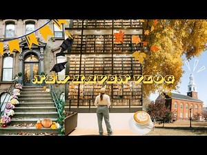 🍂 Fall Vlog | Must-See Attractions in New Haven, CT + Walking Tour Day Trip Guide