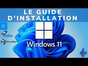 WINDOWS 11 : Guide d'installation