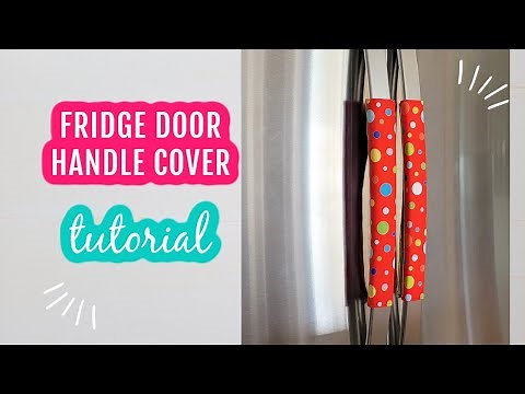 DIY Fridge Door Handle Cover Tutorial #fridgedoorcover #fridgedoorhandlecover
