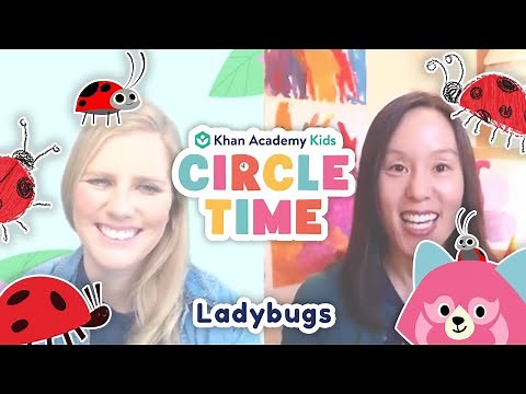 Learn About Ladybugs | Nature Walk & Art | Circle Time with Khan Academy Kids