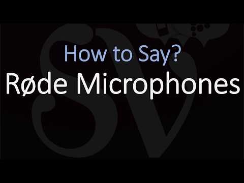 How to Pronounce Røde Microphone? (CORRECTLY)