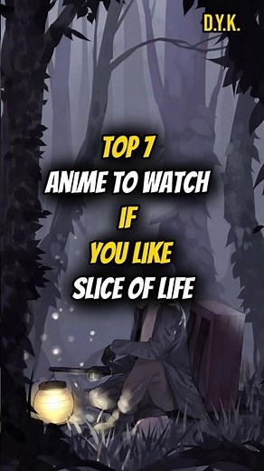 Top 7 Anime to Watch if You Like Slice of Life 🌸