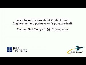 Introduction to Product Line Engineering Pure::Variants - 321 Gang, Inc.