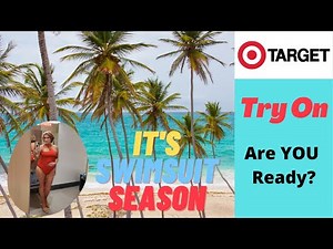 TARGET Swimsuit Try On Summer 2022 | Over 50 Fashion | Try On | Over 60 | Mature Fashion