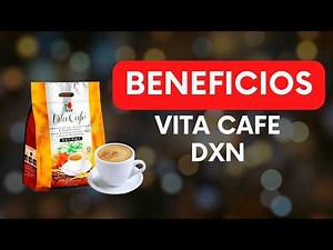 Beneficios del Vita Café DXN 🔴 Usos y Preparación del Café 6 en 1 DXN