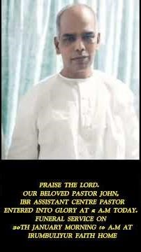 🔴Tpm death news | ibr assistant centre pastor d john enter into glory | # pasjohn#ibr#deathnews